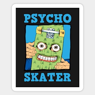 Psycho Skater Magnet